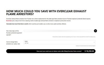 Calculate how much you could save with Ever Clear Exhaust Flame Arrestors